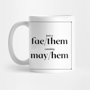 fae mayhem Mug